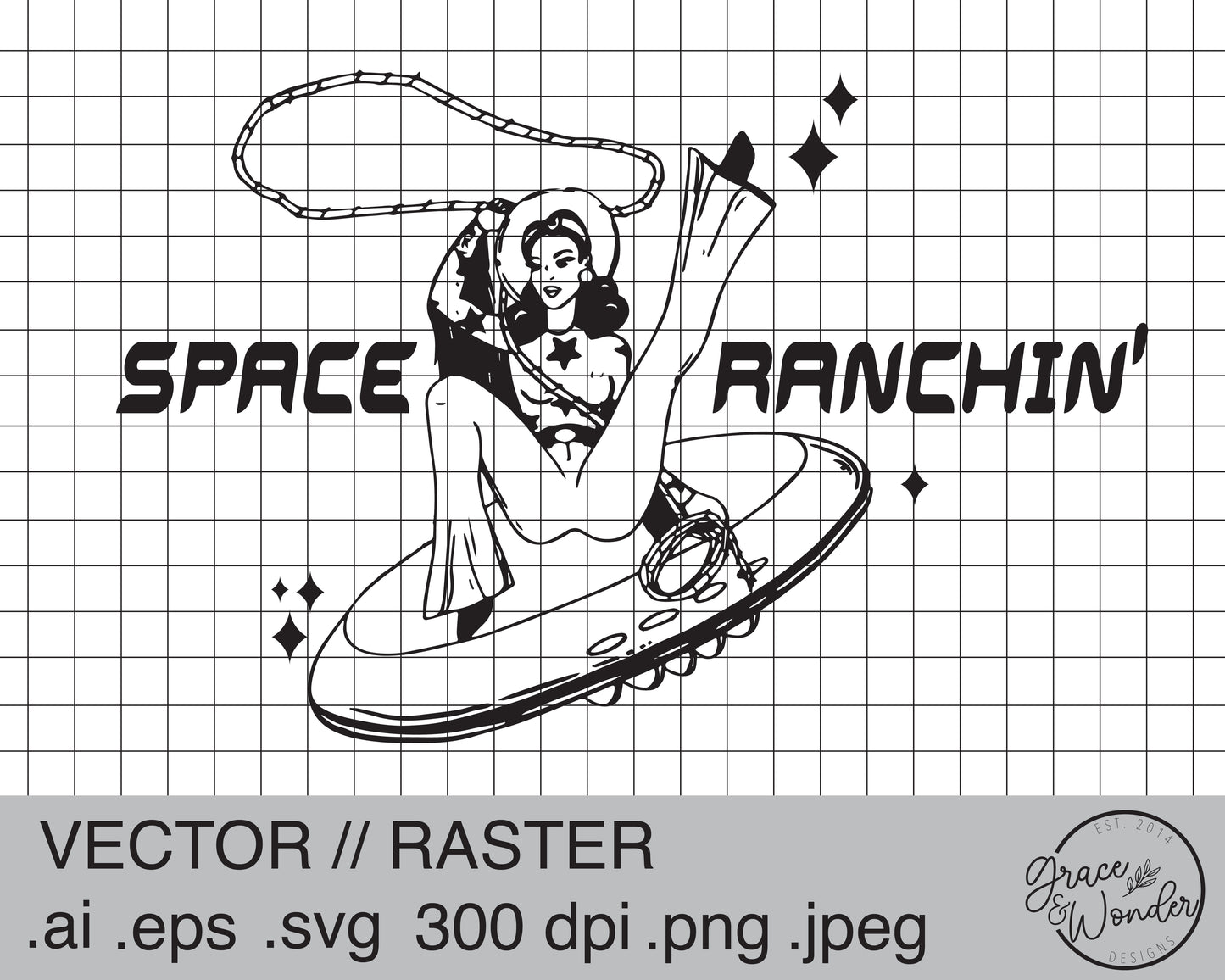 Space Ranchin | Digital Download | .SVG .PNG .EPS | Sublimated & Vinyl Ready