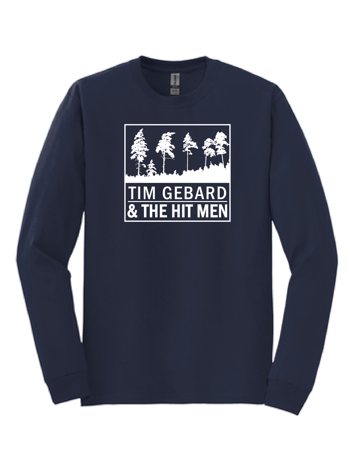 Tim Gebard & The Hit Men Long Sleeve | 50/50 Cotton Poly | UNISEX | T-shirt