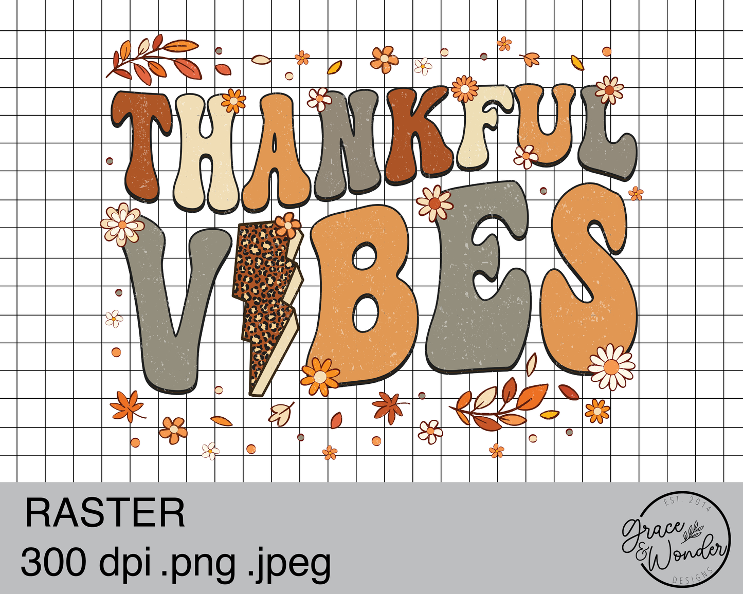 Thankful Vibes | Digital Download | .PNG | Sublimation Ready