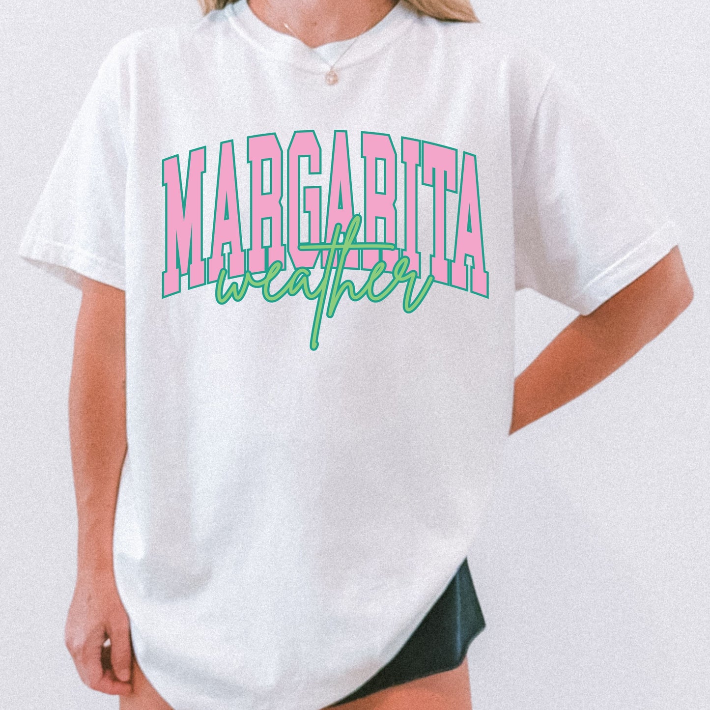 Margarita Weather | Comfort Color | Graphic Tee