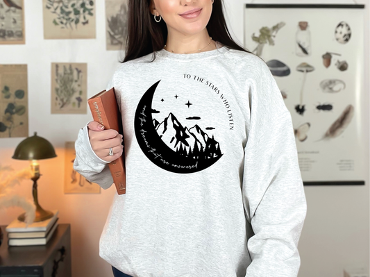 To The Starts That Listen| 50/50 Cotton Poly | UNISEX | Sweatshirt