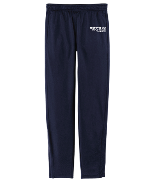 That's the way we play the game around here  | Joggers