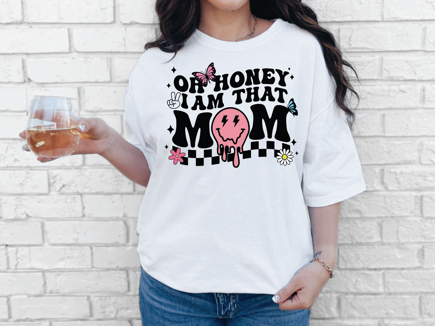 Oh Honey I am that Mom | 50/50 Cotton Poly | UNISEX | T-shirt