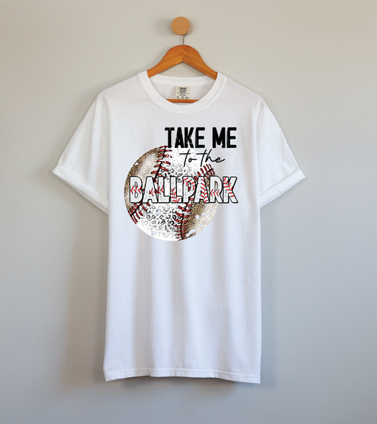 Take me to the Ballpark | 50/50 Cotton Poly | UNISEX | T-shirt