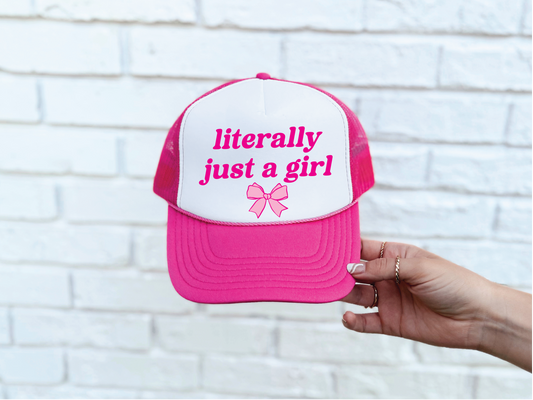 Literally just a girl | Trendy Mesh Back | Trucker Hat