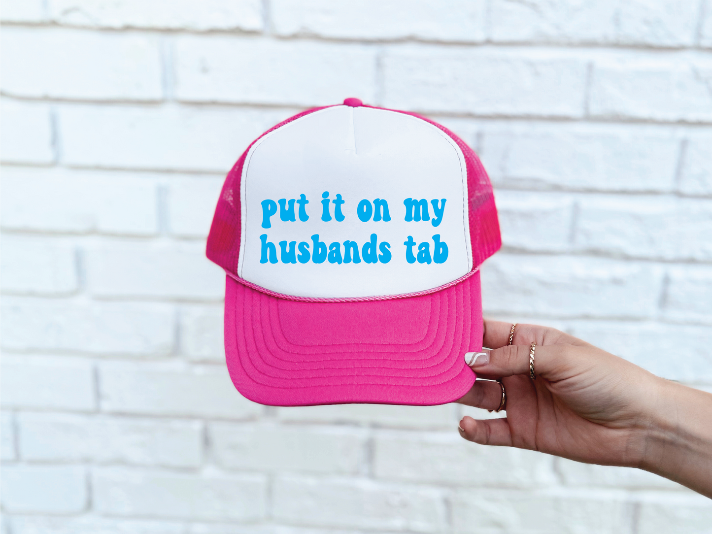 Put it on my husbands tab | Trendy Mesh Back | Trucker Hat