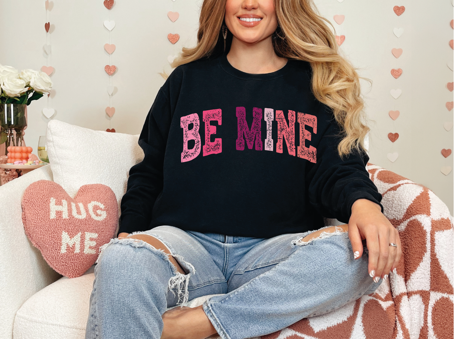 Be Mine | 50/50 Cotton Poly | UNISEX | Sweatshirt