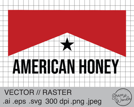 American Honey | Digital Download | .SVG .PNG .EPS | Sublimated & Vinyl Ready
