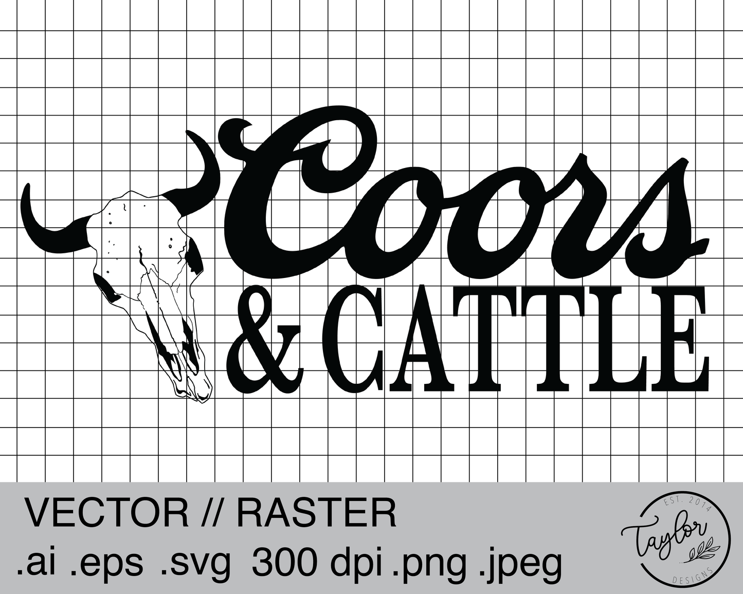 Coors and Cattle | Digital Download | .SVG .PNG .EPS | Sublimated & Vinyl Ready