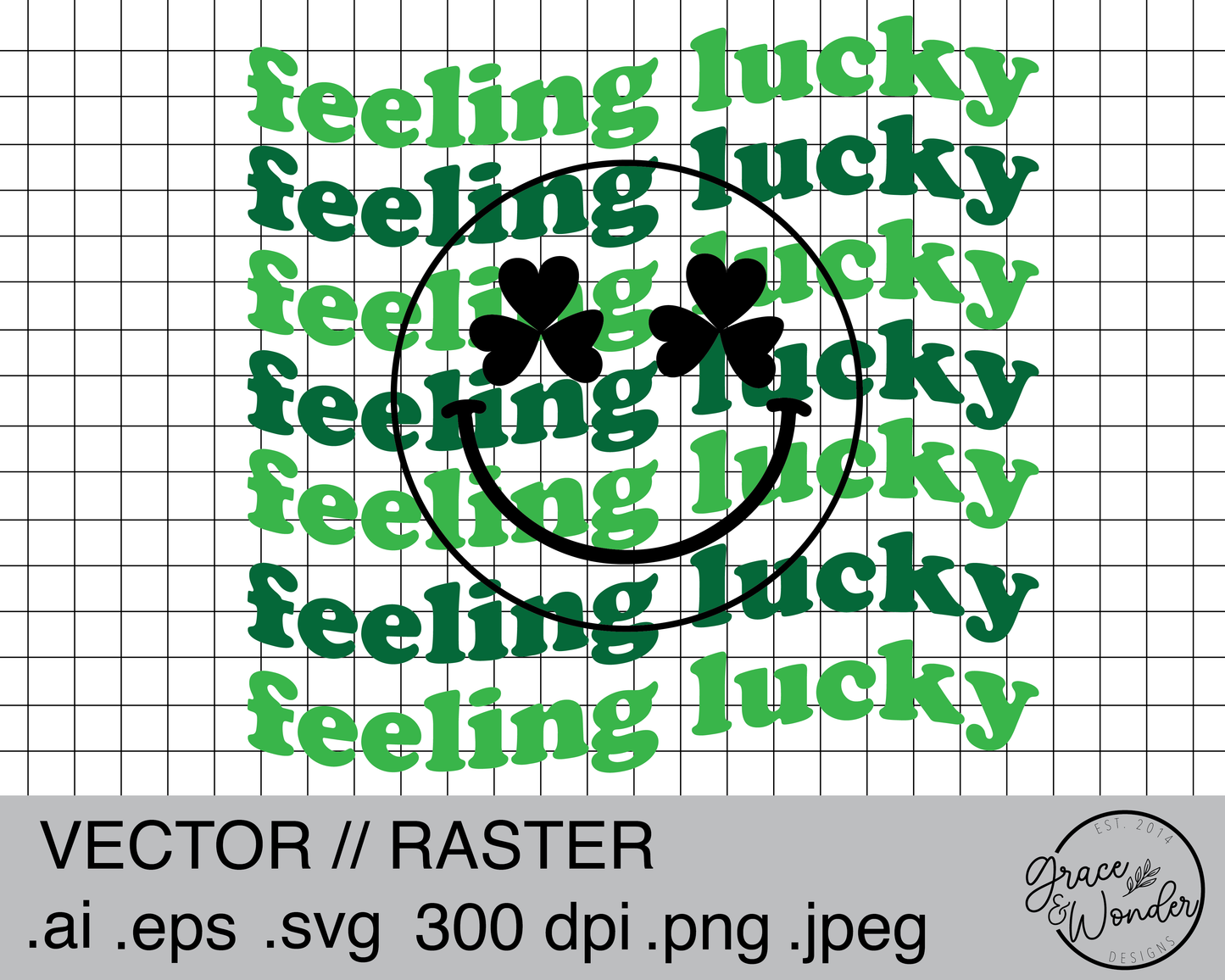 Feeling Lucky | Digital Download | .SVG .PNG .EPS | Sublimated & Vinyl Ready