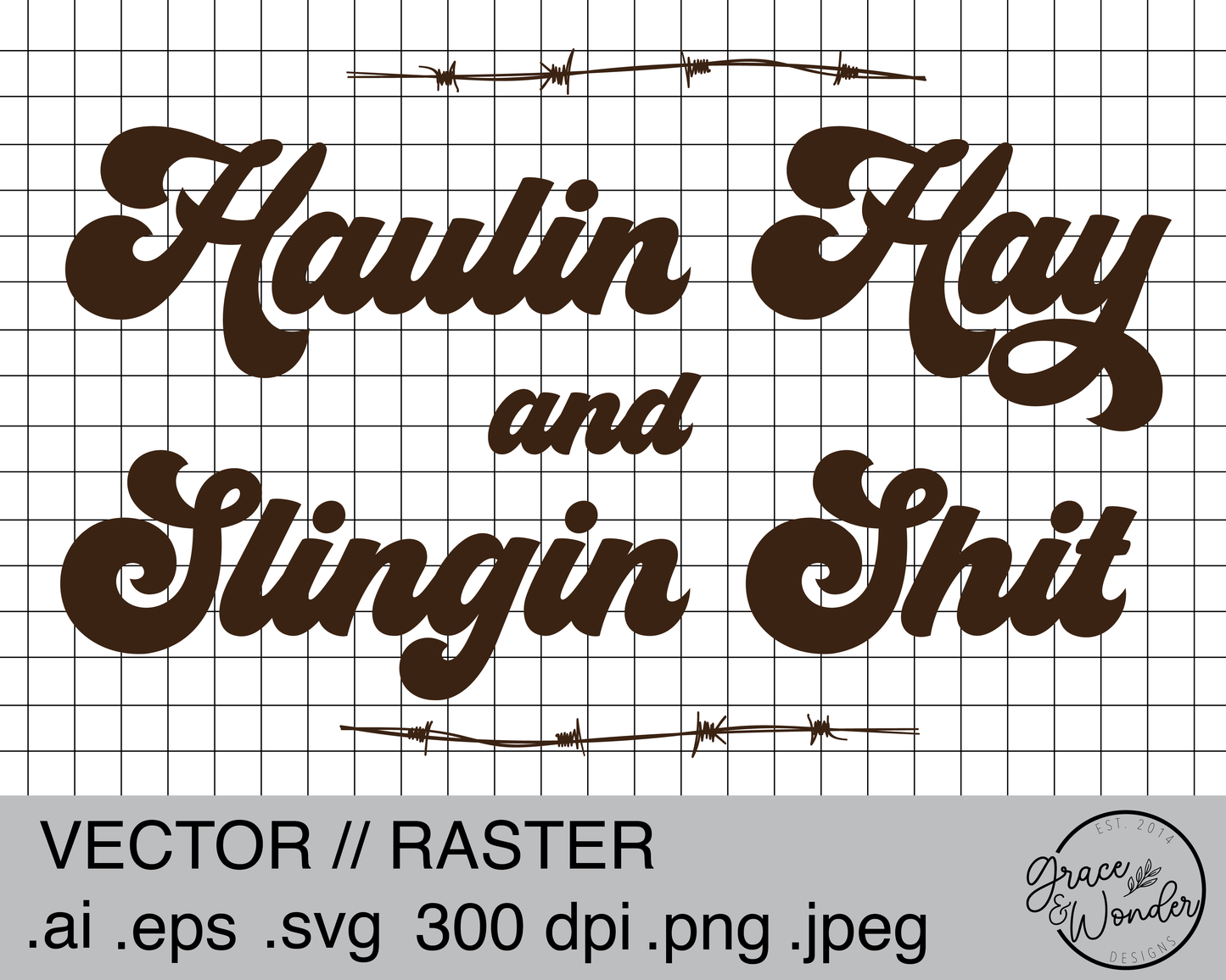 Haulin' Hay | Digital Download | .SVG .PNG .EPS | Sublimated & Vinyl Ready