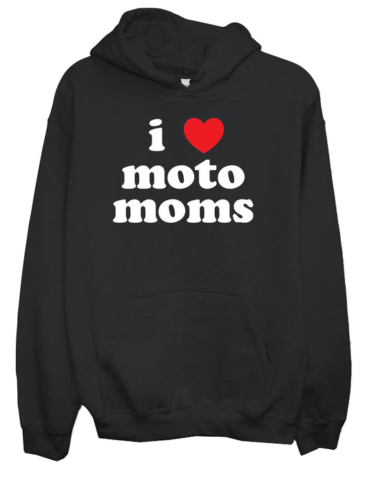 I love Moto Moms | 50/50 Cotton Poly Blend | UNISEX | Hoodie