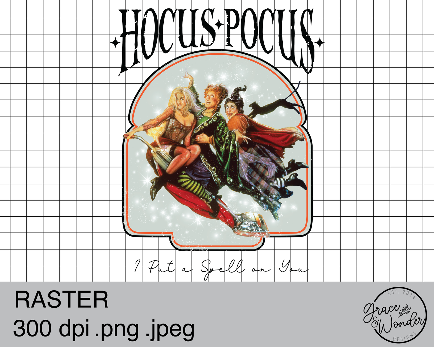 Hocus Pocus I put a Spell on you | Digital Download | .PNG  | Sublimation Ready