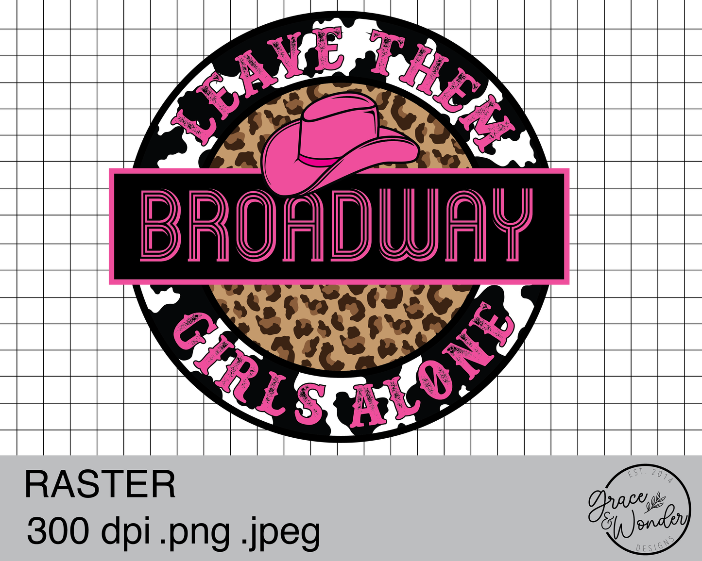 Broadway Girls | Digital Download | .SVG .PNG .EPS | Sublimated & Vinyl Ready