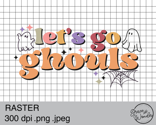 Lets go Ghouls | Digital Download | .PNG  | Sublimation Ready