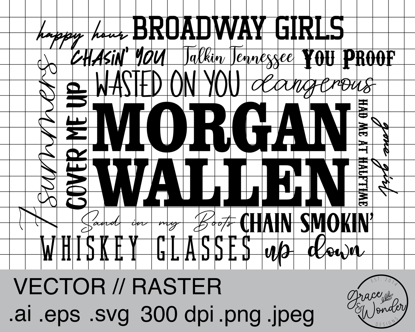 Morgan Wallen Lyrics | Digital Download | .SVG .PNG .EPS | Sublimated & Vinyl Ready