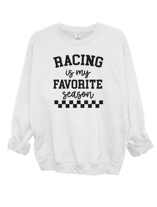 Racing is my Favorite Season | 50/50 Cotton Poly | UNISEX | Crew