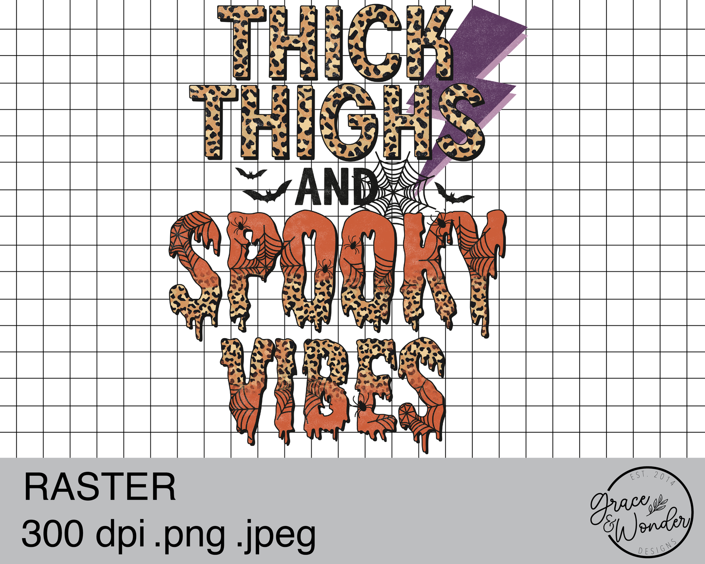 Thick Thighs and Spooky Vibes | Digital Download | .PNG  | Sublimation Ready